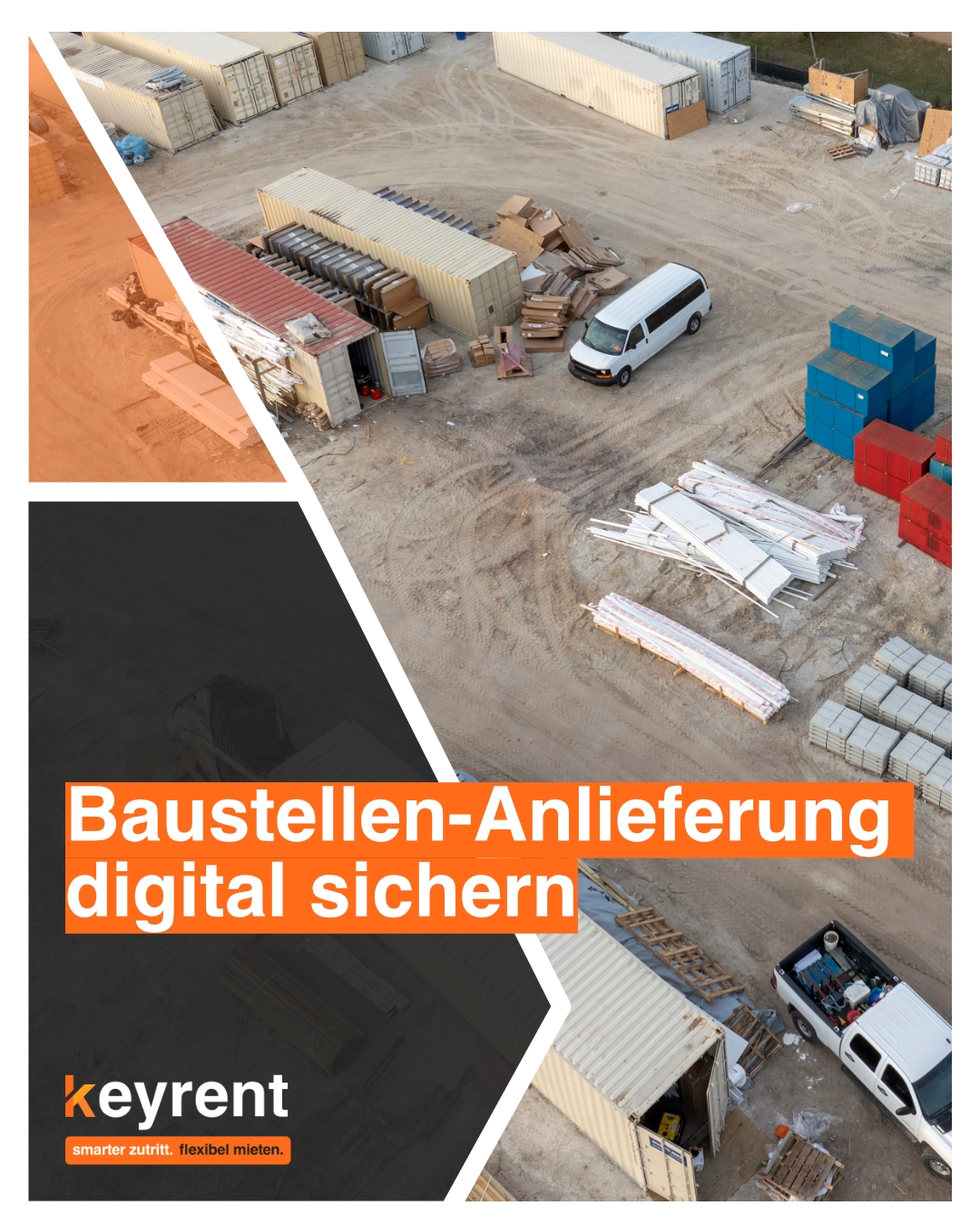 Logistik im Griff: Wie Sie die Baustellen-Anlieferung digital sichern
