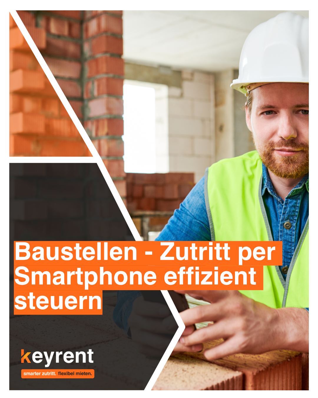 Baustelle Zutritt per Smartphone effizient steuern