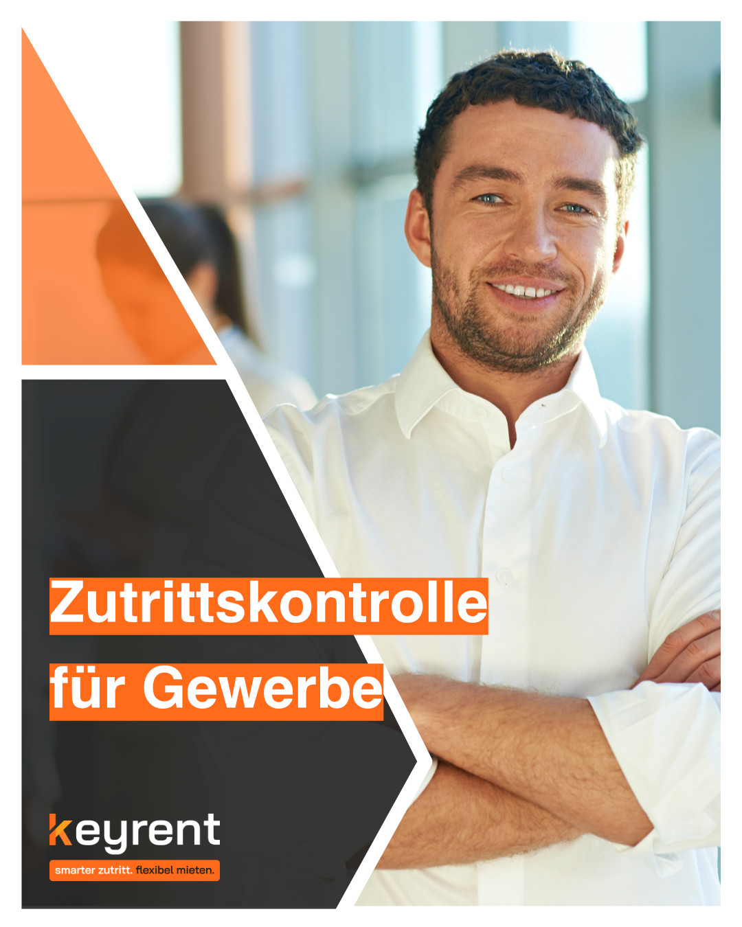 Zutrittskontrolle Gewerbeimmobilien: Flexibel & Sicher