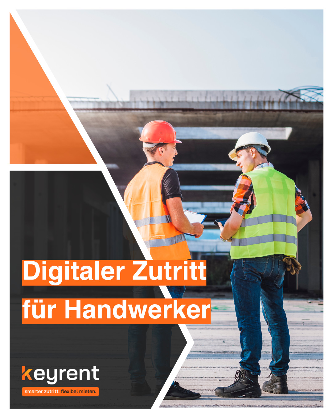 Zutrittssteuerung für Handwerker im Rohbau