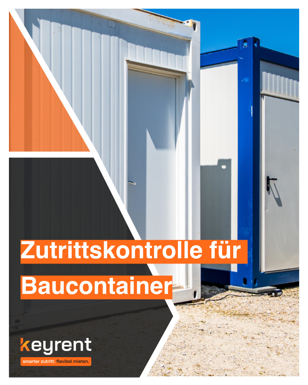 Zutrittskontrolle Containeranlage: Schlüssellos sicher