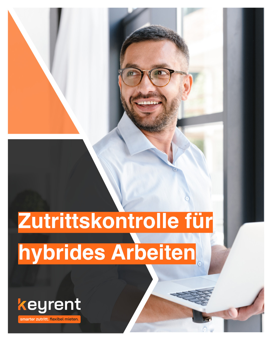 Zutrittskontrolle hybrides Arbeiten flexibel lösen