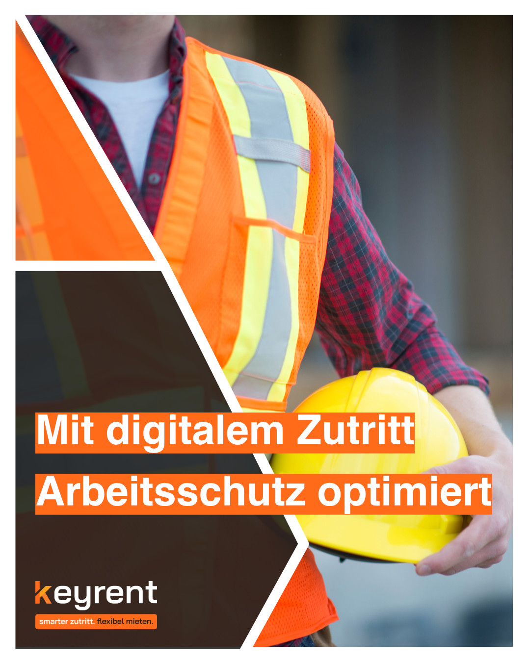 Arbeitsschutz Zutrittskontrolle: Sicherheit auf dem Bau