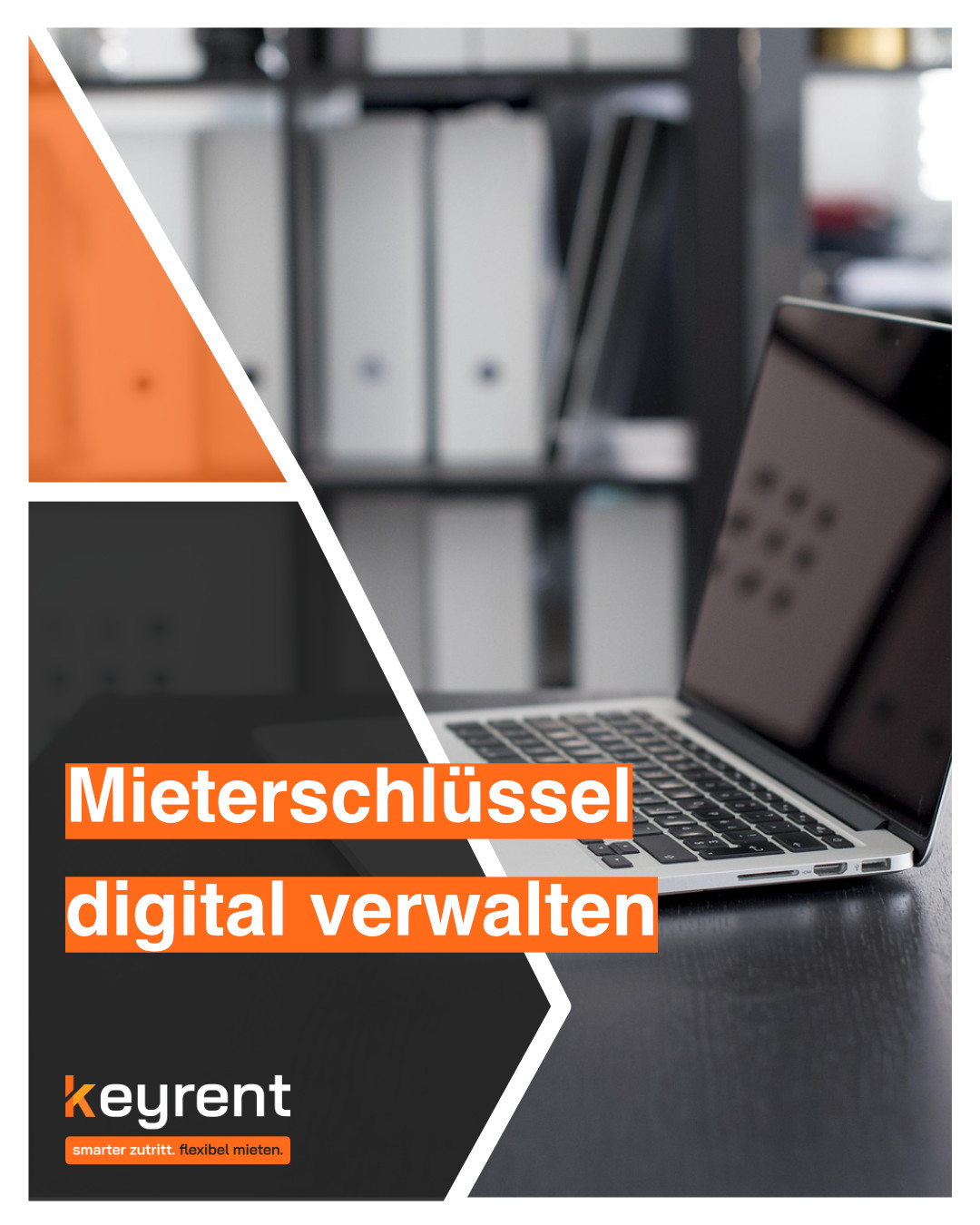 Mieterschlüssel digital verwalten: Zutritt per Smartphone