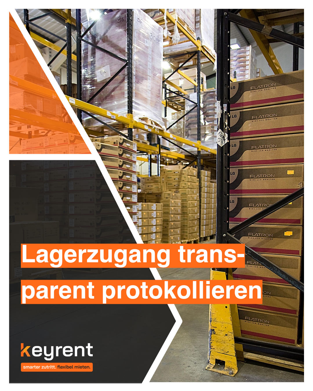 Lagerzugang transparent protokollieren